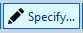 Specify button